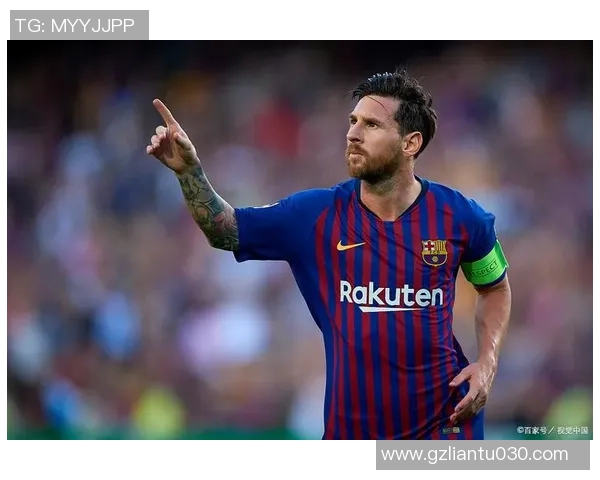 梅西在足球界的传奇之路与他无与伦比的明星魅力
